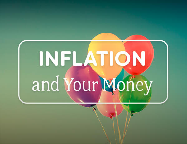 Inflation & Your Money