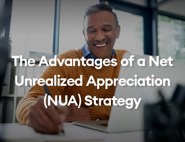 The Pros and Cons of an NUA Strategy