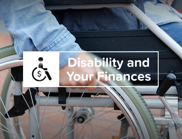 Disability and Your Finances