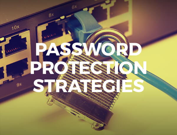 Password Protection Strategies