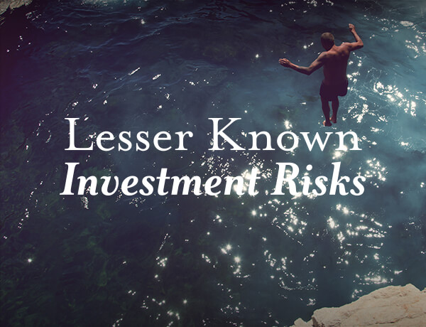 The Investment Risk No One’s Ever Heard Of