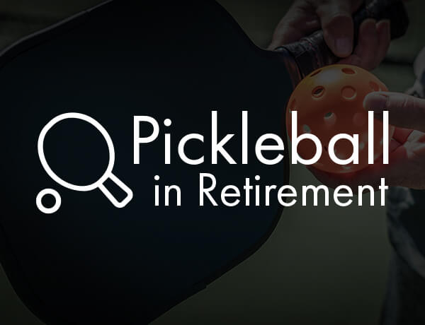 Pickleball in Retirement