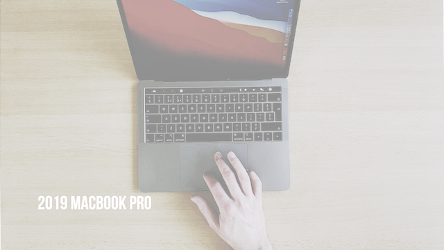 2019 Macbook pro